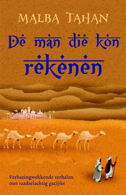 De man die kon rekenen, Malba Tahan - Paperback - 9789021016832