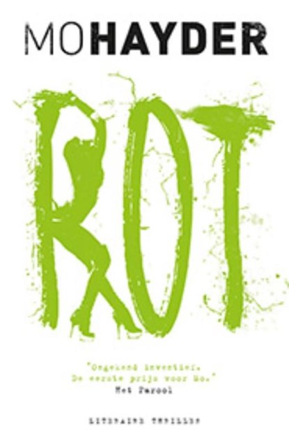 Rot, Mo Hayder - Paperback - 9789021018133
