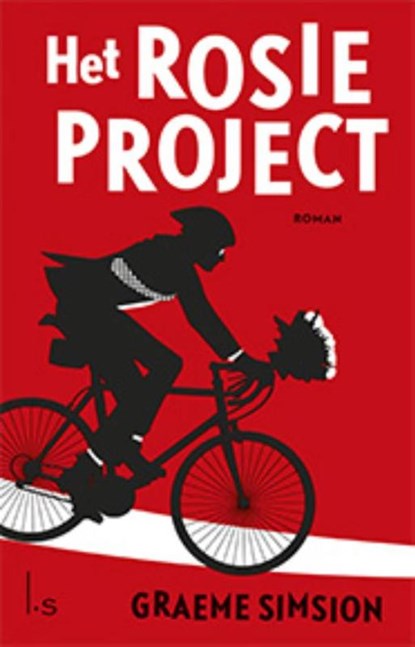 Het Rosie Project, Graeme Simsion - Gebonden - 9789021018171