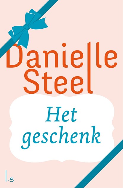 Het geschenk, Danielle Steel - Ebook - 9789021019734