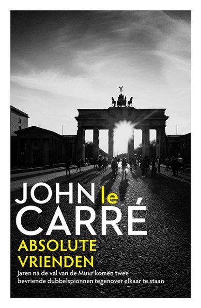 Absolute vrienden, John le Carré - Paperback - 9789021021973