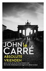 Absolute vrienden - John le Carré - 9789021021980
