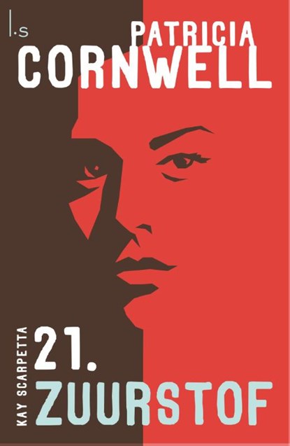 Zuurstof, Patricia Cornwell - Paperback - 9789021022291