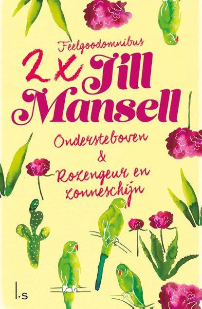 Ondersteboven, Rozengeur en zonneschijn, Jill Mansell - Paperback - 9789021022628