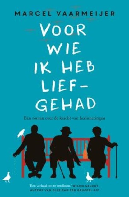 Voor wie ik heb liefgehad, Marcel Vaarmeijer - Paperback - 9789021022772