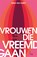 Vrouwen die vreemdgaan, Wieke van Oordt - Paperback - 9789021023137