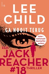 Ga nooit terug - Lee Child - 9789021023304