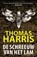 De schreeuw van het lam/Silence of the Lambs, Thomas Harris - Paperback - 9789021023816