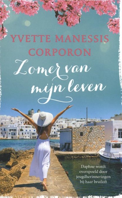 De zomer van mijn leven, Yvette Manessis Corporon - Paperback - 9789021023823