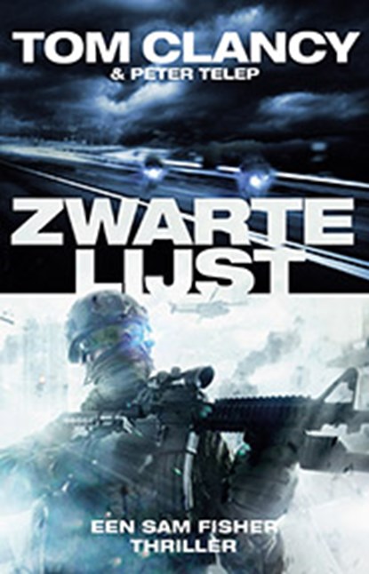 Zwarte lijst, Tom Clancy ; Peter Telep - Paperback - 9789021023960