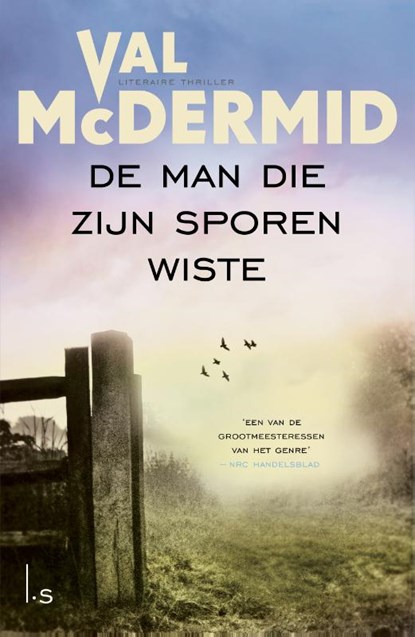 De man die zijn sporen wiste, Val McDermid - Paperback - 9789021023977