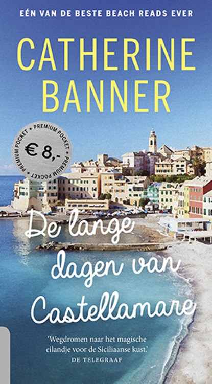 De lange dagen van Castellamare, Catherine Banner - Paperback - 9789021024073