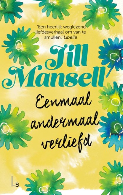Eenmaal andermaal verliefd, Jill Mansell - Paperback - 9789021024219