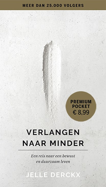 Verlangen naar minder, Jelle Derckx - Paperback - 9789021024660