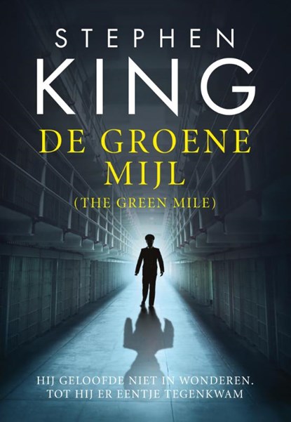 De groene mijl, Stephen King - Paperback - 9789021025360