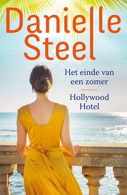 Omnibus - Het einde van een zomer / Hollywood Hotel, Danielle Steel - Paperback - 9789021025735