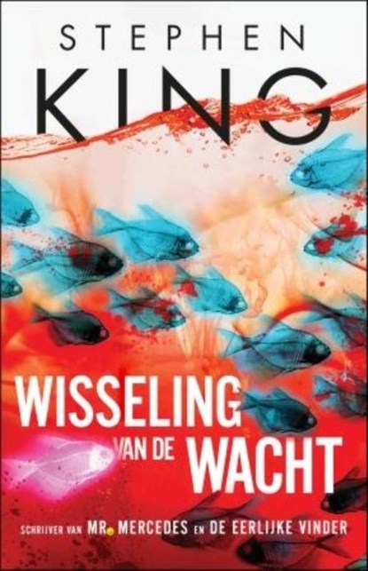 Wisseling van de wacht, Stephen King - Paperback - 9789021025742