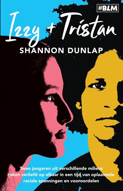 Izzy + Tristan, Shannon Dunlap - Paperback - 9789021027210