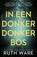 In een donker, donker bos, Ruth Ware - Paperback - 9789021027296