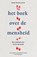 Het boek over de mensheid, Adam Rutherford - Paperback - 9789021027760