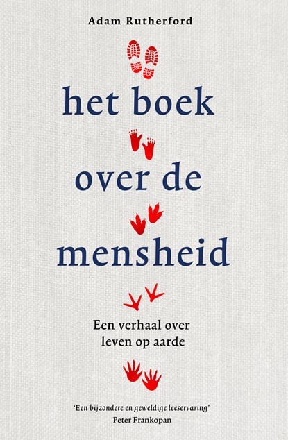 Het boek over de mensheid, Adam Rutherford - Paperback - 9789021027760