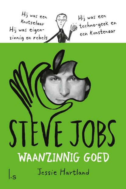 Steve Jobs. Waanzinnig goed, Jessie Hartland - Paperback - 9789021028200