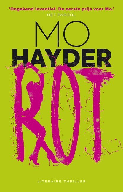 Rot, Mo Hayder - Paperback - 9789021028552