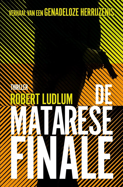 De Matarese Finale, Robert Ludlum - Paperback - 9789021028835