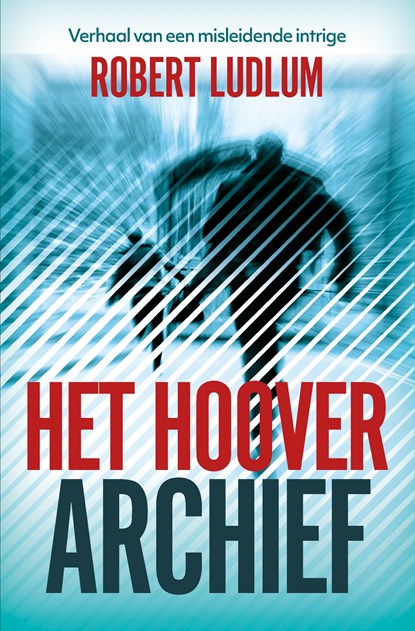 Het Hoover archief, Robert Ludlum - Paperback - 9789021028866