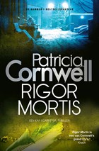 Rigor mortis | Patricia Cornwell | 
