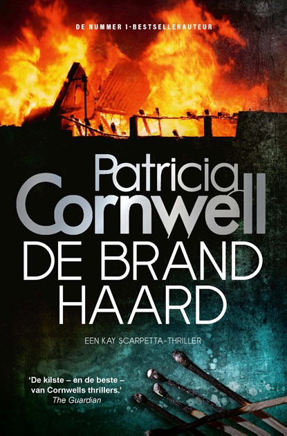 De brandhaard, Patricia Cornwell - Paperback - 9789021029504