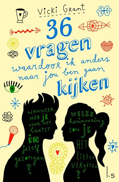 36 vragen waardoor ik anders naar jou ben gaan kijken, Vicki Grant - Paperback - 9789021029764