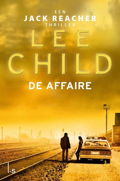 De affaire, Lee Child - Paperback - 9789021029955
