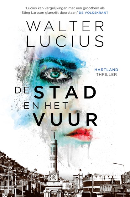De stad en het vuur, Walter Lucius - Paperback - 9789021030265