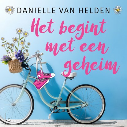 Het begint met een geheim, Danielle van Helden - Luisterboek MP3 - 9789021030463