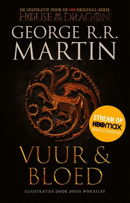 Vuur en Bloed 1 - De Opkomst van het Huis Targaryen (tie-in), George R.R. Martin - Paperback - 9789021030968