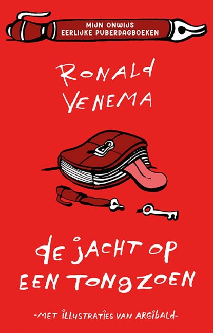 De jacht op een tongzoen, Ronald Venema - Gebonden - 9789021031163