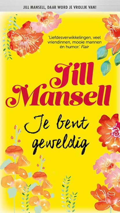 Je bent geweldig, Jill Mansell - Paperback - 9789021031347