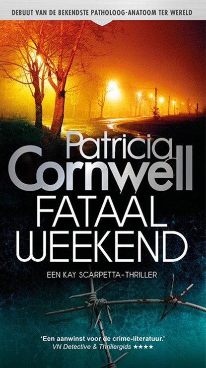Fataal weekend, Patricia Cornwell - Paperback - 9789021031361
