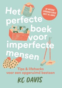 Het perfecte boek voor imperfecte mensen | Kc Davis | 