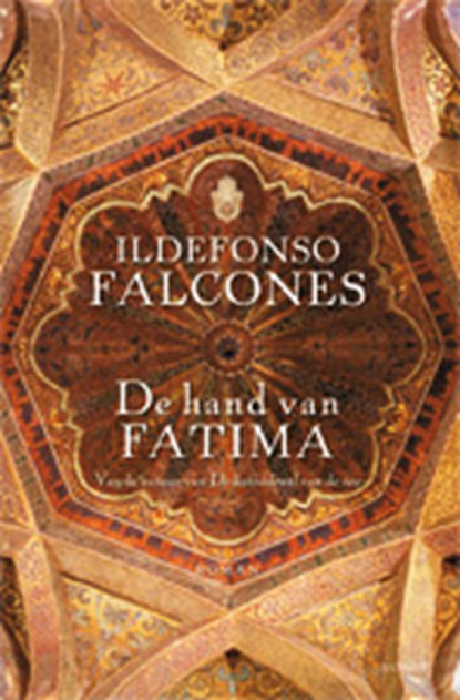 De hand van Fatima, Ildefonso Falcones - Paperback - 9789021031729