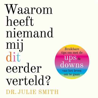 Waarom heeft niemand mij dit eerder verteld?, Julie Smith - Luisterboek MP3 - 9789021032382