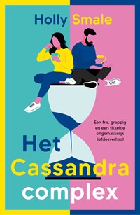 Het Cassandra complex | Holly Smale | 