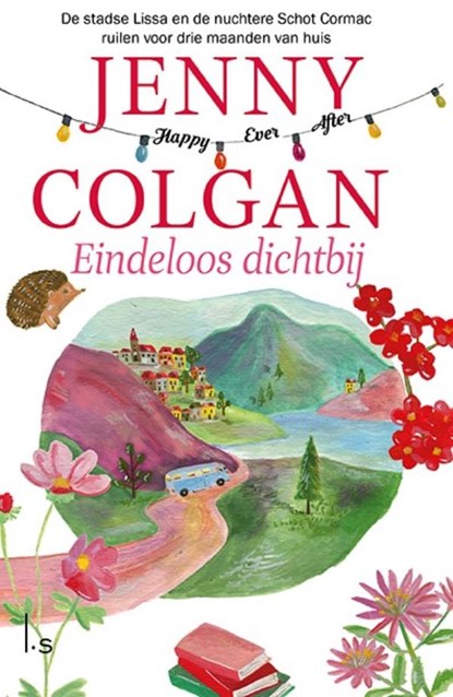 Eindeloos dichtbij, Jenny Colgan - Paperback - 9789021033563