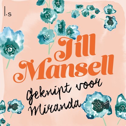 Geknipt voor Miranda, Jill Mansell - Luisterboek MP3 - 9789021033945