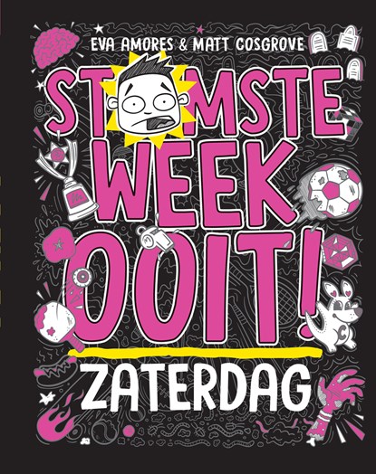 Zaterdag, Matt Cosgrove ; Eva Amores - Gebonden - 9789021034638