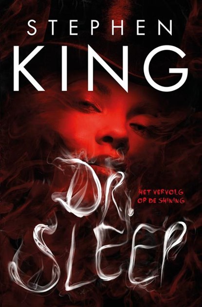Dr. Sleep, Stephen King - Paperback - 9789021035444