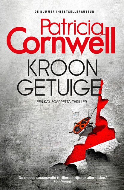 Kroongetuige, Patricia Cornwell - Ebook - 9789021035857