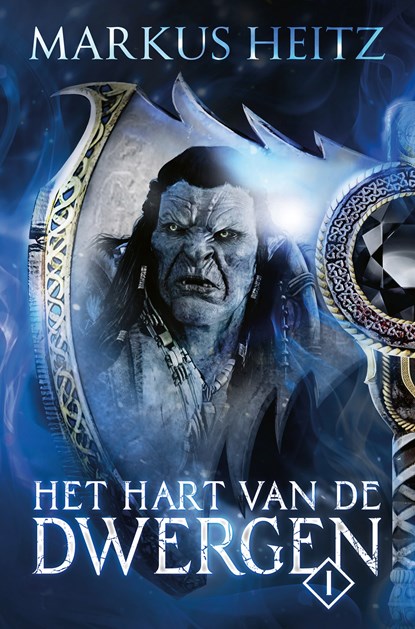 Het Hart van de Dwergen -1, Markus Heitz - Gebonden - 9789021036281