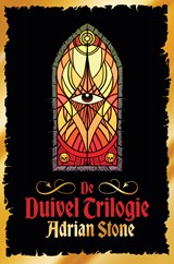 De Duivel Trilogie | Adrian Stone | 9789021036649